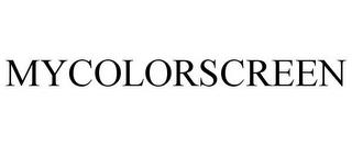 MYCOLORSCREEN trademark