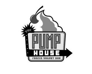 THE PUMP HOUSE FROZEN YOGURT BAR trademark