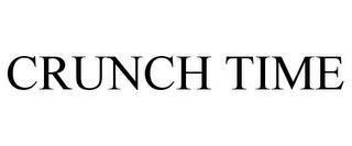 CRUNCH TIME trademark