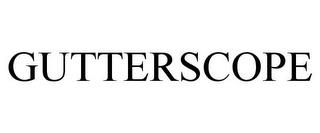 GUTTERSCOPE trademark