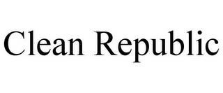 CLEAN REPUBLIC trademark