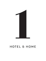 1 HOTEL & HOME trademark