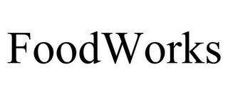 FOODWORKS trademark