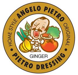 ANGELO PIETRO · PIETRO DRESSING HOMESTYLE ORIGINAL· GINGER trademark