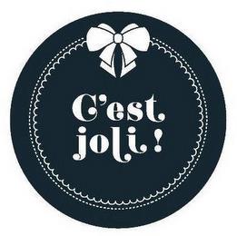 C'EST JOLI! trademark