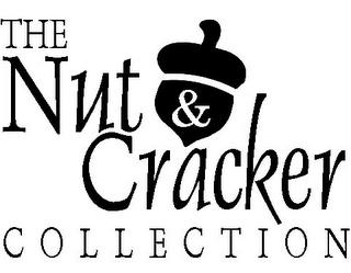 THE NUT & CRACKER COLLECTION trademark