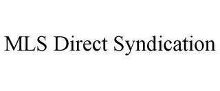 MLS DIRECT SYNDICATION trademark