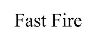 FAST FIRE trademark