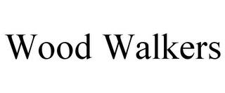 WOOD WALKERS trademark