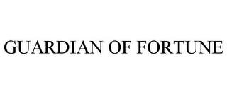 GUARDIAN OF FORTUNE trademark