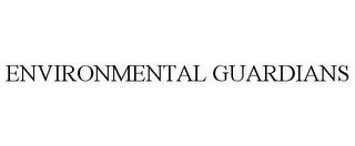 ENVIRONMENTAL GUARDIANS trademark