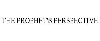 THE PROPHET'S PERSPECTIVE trademark