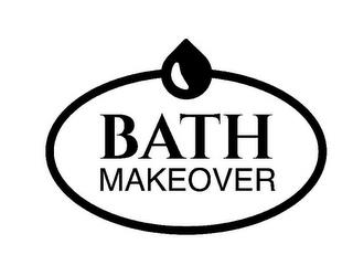 BATH MAKEOVER trademark