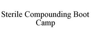 STERILE COMPOUNDING BOOT CAMP trademark