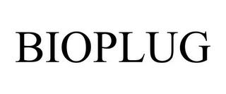 BIOPLUG trademark