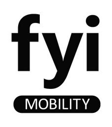 FYI MOBILITY trademark