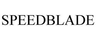 SPEEDBLADE trademark