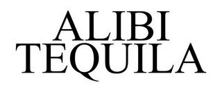 ALIBI TEQUILA trademark