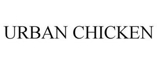 URBAN CHICKEN trademark