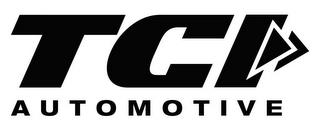 TCI AUTOMOTIVE trademark