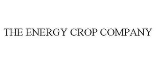 THE ENERGY CROP COMPANY trademark