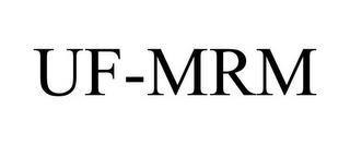 UF-MRM trademark