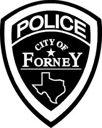 POLICE CITY OF FORNEY trademark