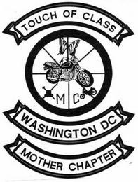 TOUCH OF CLASS MC WASHINGTON DC MOTHER CHAPTER trademark