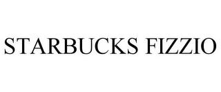 STARBUCKS FIZZIO trademark