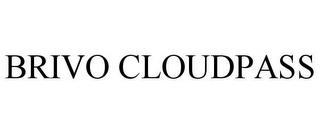 BRIVO CLOUDPASS trademark