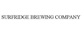 SURFRIDGE BREWING COMPANY trademark