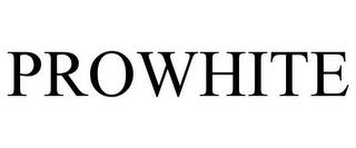 PROWHITE trademark