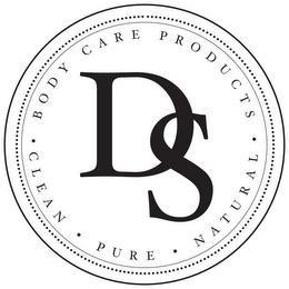 DS BODY CARE PRODUCTS CLEAN PURE NATURAL trademark