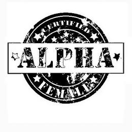 CERTIFIED ALPHA FEMALE trademark