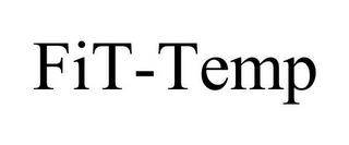 FIT-TEMP trademark