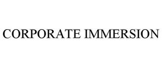 CORPORATE IMMERSION trademark