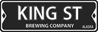 KING ST BREWING COMPANY ALASKA trademark