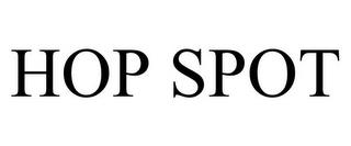 HOP SPOT trademark