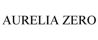 AURELIA ZERO trademark