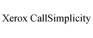 XEROX CALLSIMPLICITY trademark