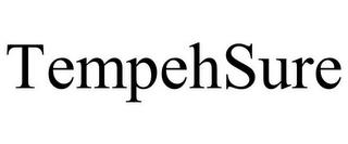 TEMPEHSURE trademark