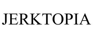 JERKTOPIA trademark