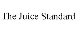 THE JUICE STANDARD trademark