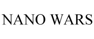 NANO WARS trademark