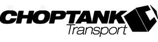 CHOPTANK TRANSPORT trademark