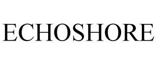 ECHOSHORE trademark