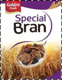 GOLDEN FOODS SPECIAL BRAN trademark