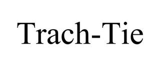 TRACH-TIE trademark