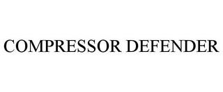 COMPRESSOR DEFENDER trademark