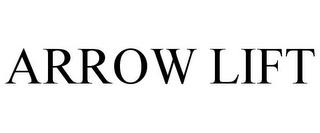 ARROW LIFT trademark